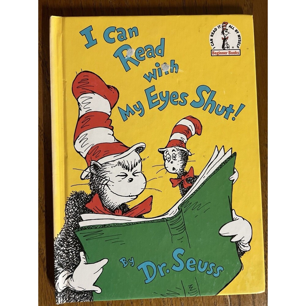 Dr Seuss I Can Read With My Eyes Shut Hardcover Early Moments Beginner Book